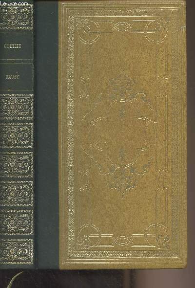 Faust et le second Faust - "Les livres qui ont fait le monde"