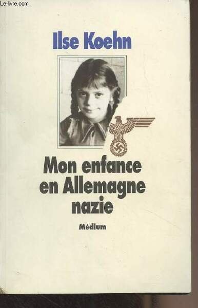 Mon enfance en Allemagne nazie