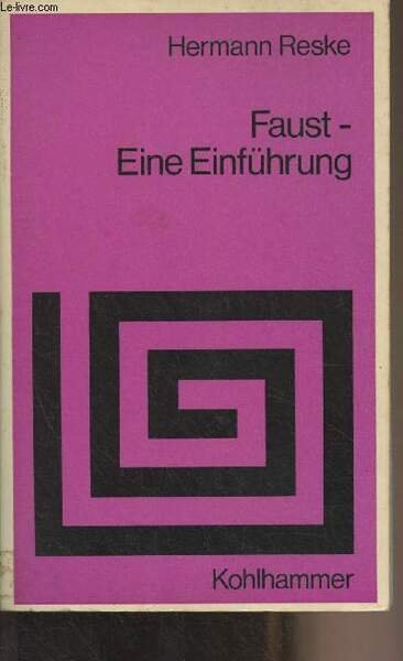 Faust - Eine einführung