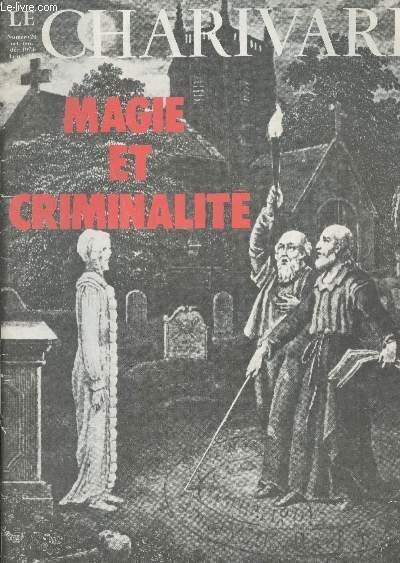 Le Charivari n°20 Oct. nov. déc. 1974 - Magie et criminalité - Introduction - Gilles de Tiffauges - Dracula : l'histoire et le mythe - La goule de Hongrie - La Bête du Gévaudan : lycaon en pays cévenol - Les fous de la Lande et le monstre de Jersey - L'a