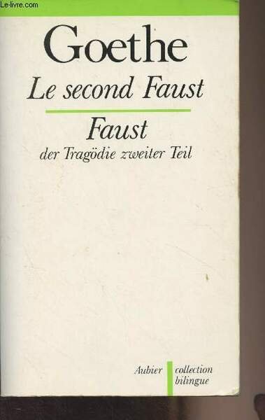 Le second Faust - collection Bilingue des classiques étrangers