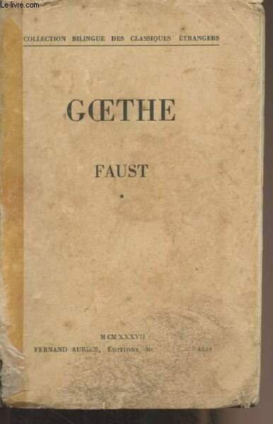 Faust - Tome 1 - Collection bilingue des classiques étrangers