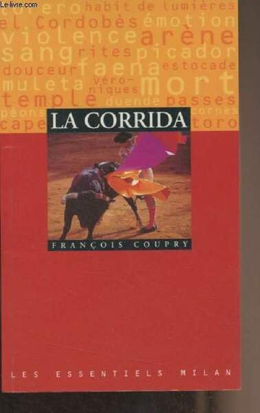 La corrida - "Les essentiels Milan" n°82