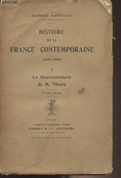 Histoire de la France contenporaine (1871-1900) - Tome I : …