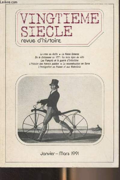 Vingtième siècle, revue d'histoire n°29 Janv. mars 1991 - La crise du Golfe en août 1990. Leçons pour l'histoirien - La petite entente, la France et Benes - Les trois âges du vélo en France - L'opinion française et la guerre d'Indochine (1945-1954) sondag
