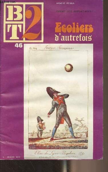 B.T.2 n°46 1er fév. 1973 - Ecoliers d'autrefois (1790-1880) - … | Immagine principale