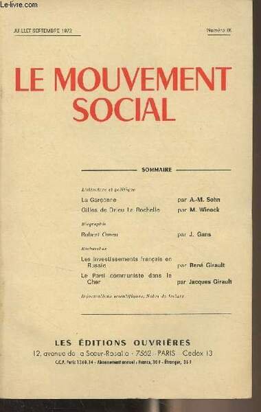 Le mouvement social - N°80 juil. sept. 1972 - La Garçonne face à l'opinion publique : type littéraire ou type social des années 20 ? - Une parabole fasciste : Gilles de Drieu La Rochelle - Emprunts russes et investissements français en Russie - Robert Owe