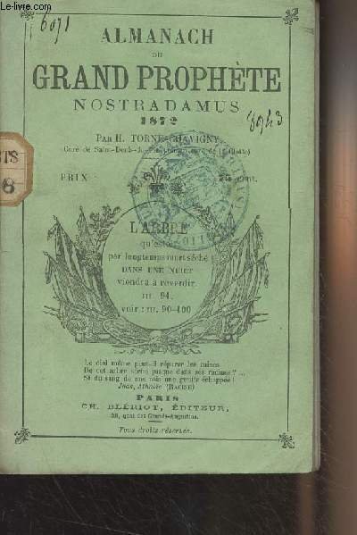 Almanach du Grand prophète Nostradamus 1872 par H. Torné-Chavigny - … | Immagine principale
