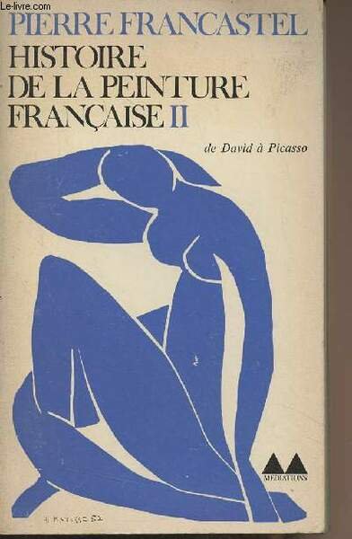 Histoire de la peinture française - Tome II, de David … | Immagine principale