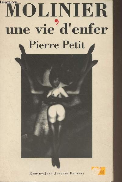 Molinier, une vie d'enfer