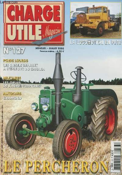 Charge utile magazine - n°127 Juil. 2003 - Le tracteur …