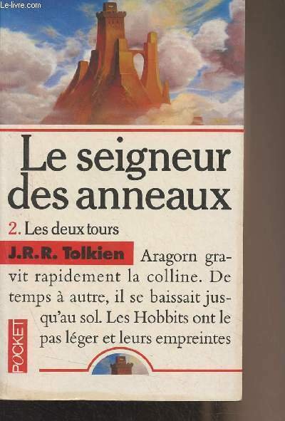 Le seigneur des anneaux - Tome 2 : Les deux …