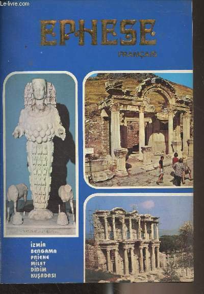 Ephèse (Izmir, Bergama, Priene, Milet, Didim, Kusadasi)