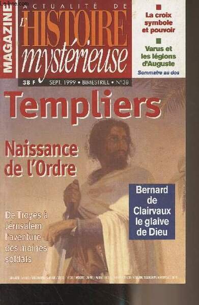 Actualité de l'histoire, mystérieuse - n°38 Sept. 1999 - Templiers … | Immagine principale