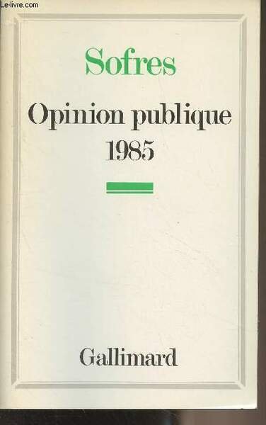 Opinion publique 1985