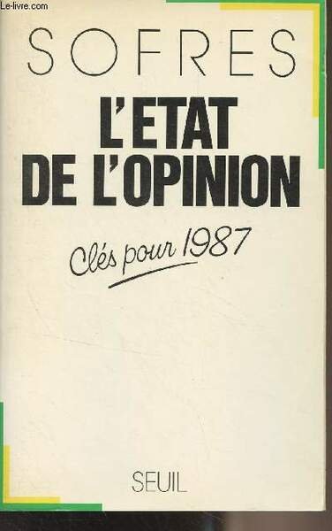 L'état de l'opinion, clés pour 1987