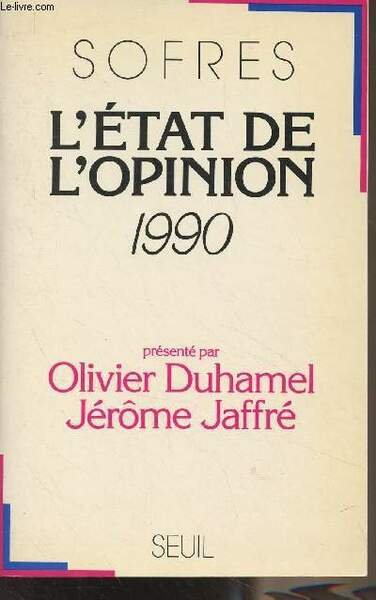 L'état de l'opinion, 1990 (présenté par Olivier Duhamel, Jérôme Jaffré) | Immagine principale