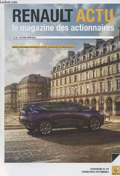 Renault actu, le magazine des actionnaires n°63 - Automne-hiver 2013 … | Immagine principale