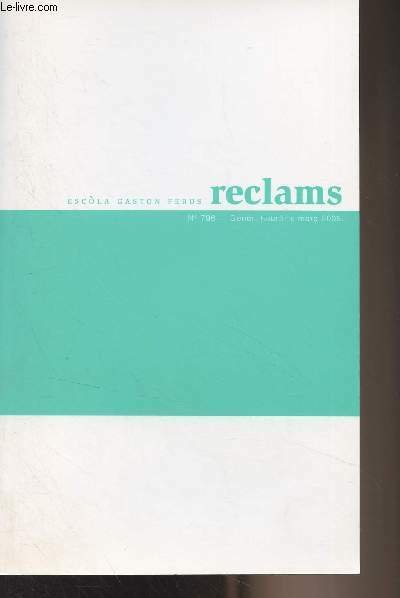 Reclams, Escola Gaston Febus - n°796, Genèr, heurèr e març …