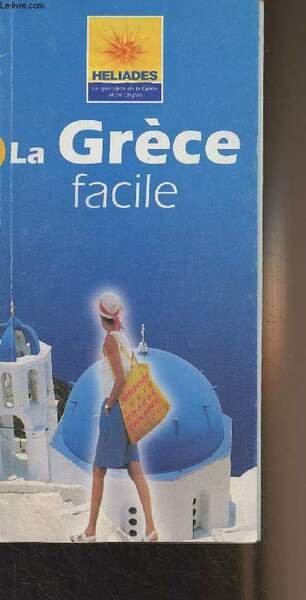 La Grèce facile - Héliades