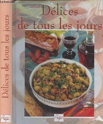 Délices de tous les jours