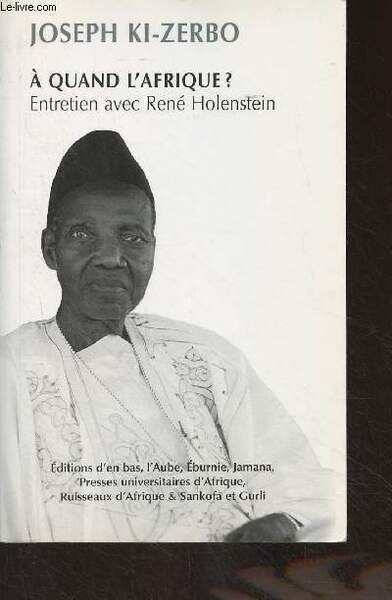 A quand l'Afrique ? Entretien avec René Holenstein
