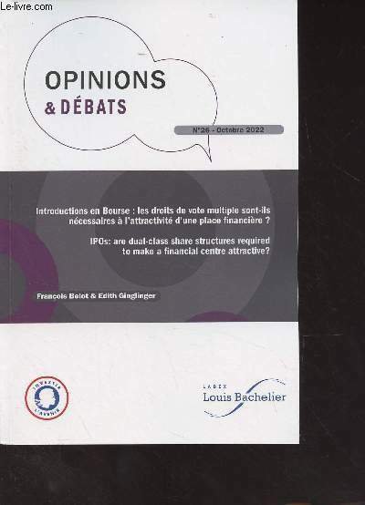 Opinions & Débats n°26 Octobre 2022 - Introductions en Bourse : les droits de vote multiple sont-ils nécessaires à l'attractivité d'une place financière ? - Les actions à DVM : un renouveau sur la dernière décennie sous l'effet de la croissance du privat