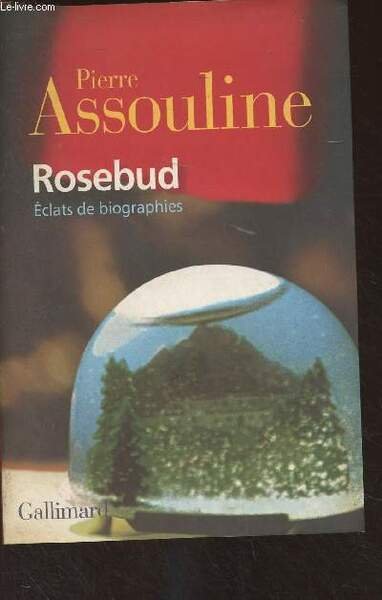 Rosebud, éclats de biographies | Immagine principale