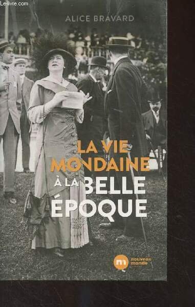 La vie mondaine à la belle époque | Immagine principale