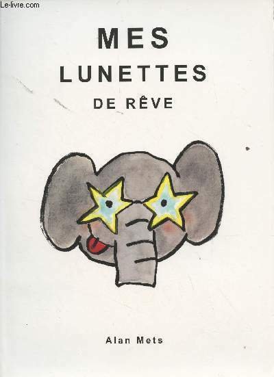 Mes lunettes de rêve
