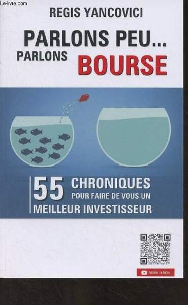 Parlons peu. parlons de bourse