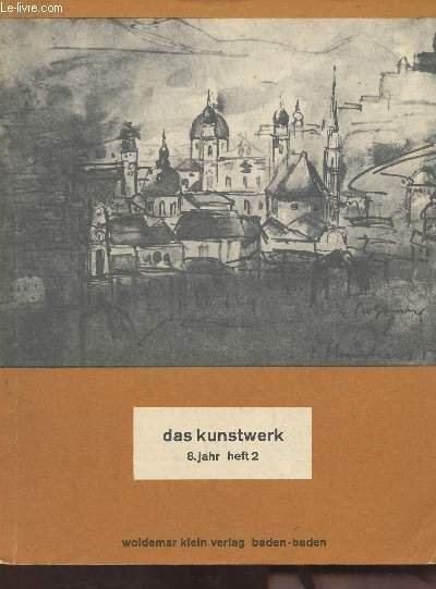 Das Kunstwerk - Heft 2 - 1954 - Josef Klaus : Salzburg und die Bildende Kunst - Georg Trakl : Musik im Mirabell - Franz Fuhrmann : Zum 300. Geburtstag Johann Michael Rottmayrs - Ernst Köller : Makart und seine Zeit - Ernst Köller : Giacomo Manzu - Hans