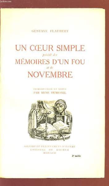 UN COEUR SIMPLE, MEMOIRES D'UN FOU, NOVEMBRE - Collection "Grands …