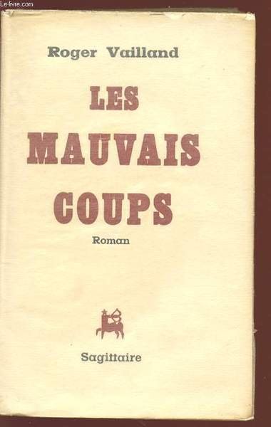 LES MAUVAIS COUPS