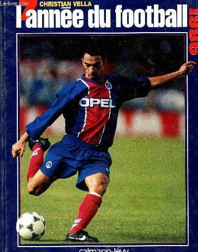 L'ANNEE DU FOOTBALL - 1996.
