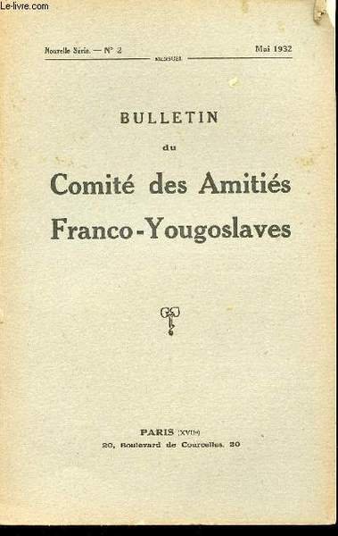 BULLETIN DU COMITE DES AMITIES FRANCO-YOUGOSLAVES / N�2 / MAI … | Immagine principale