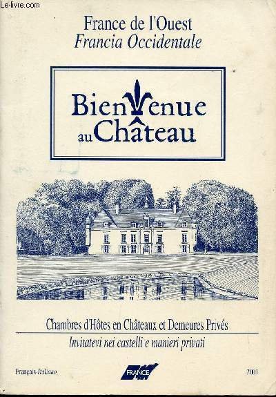 BIENVENUE AU CHATEAU / CHAMBRES D'HOTES EN CHATEAUS ET DEMEURES …