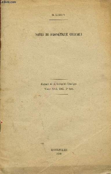 NOTES DE PHONETIQUE GRECQUE / EXTRAITS DE "L'ANTIQUITE GRECQUE" - … | Immagine principale
