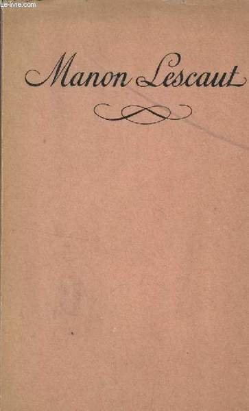 HISTOIRE DU CHEVALIER DES GRIEUX ET DE MANON LESCAUT.