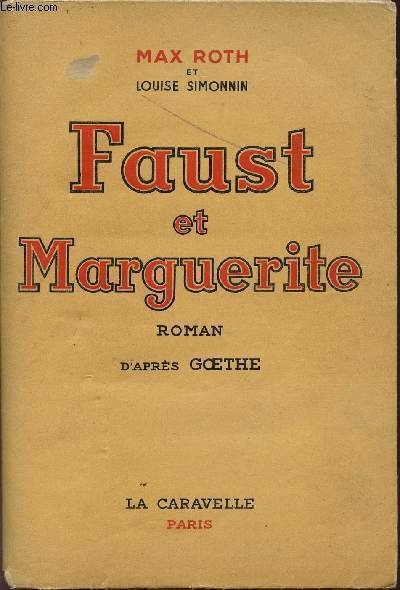 FAUST ET MARGUERITE / D'APRES GOETHE.
