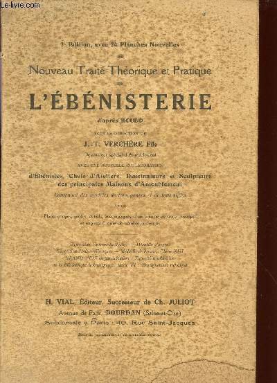 NOUVEAU TRAITE THEORIQUE ET PRATIQUE DE L'EBENESTERIE - D'APRES ROUBO …