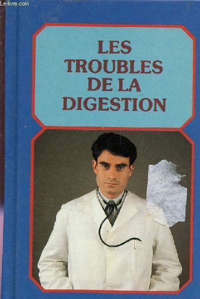 LES TROUBLES DE LA DIGESTION / MINI POCHE SANTE.