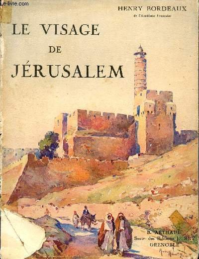 LE VISAGE DE JERUSALEM / COLLECTION "LES BEAUX ARTS".