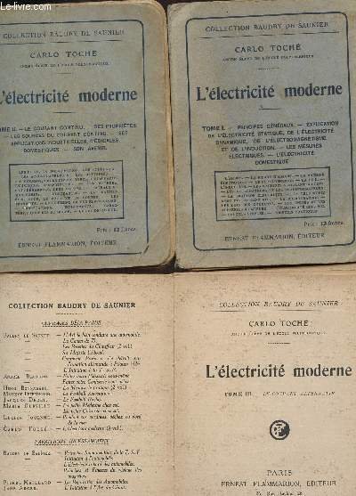 L'ELECTRICITE MODERNE - EN 3 VOLUMES / TOMES I, II …