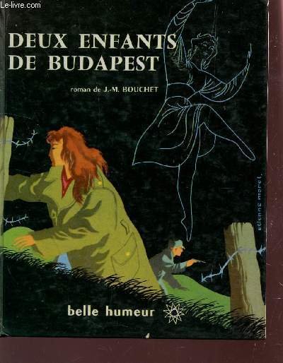 DEUX ENFANTS DE BUDAPEST - COEURS SAUVAGES DE HONGRIE / … | Immagine principale
