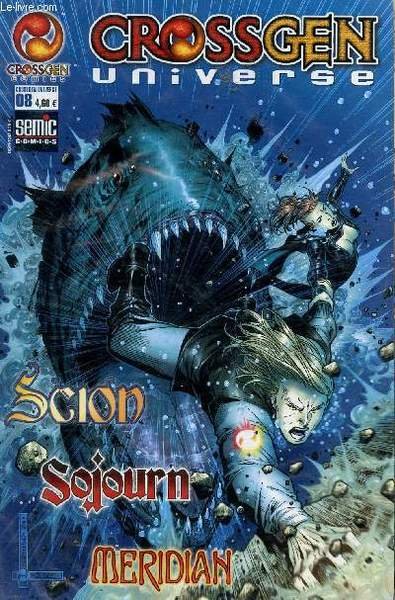 CROSSGEN UNIVERSE N�8 / SCION - SOJOURN - MERIDIAN.