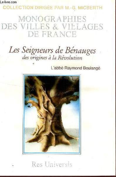 LES SEIGNEURS DE B�NAUGES DES ORIGINES � LA R�VOLUTION / … | Immagine principale