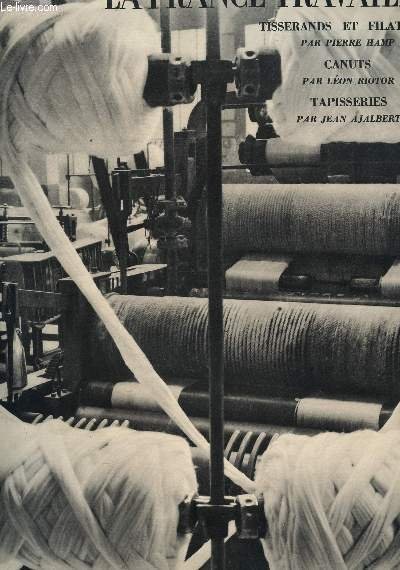 LA FRANCE TRAVAILLE : TISSERANDS ET FILATEURS - CANUTS - … | Immagine principale