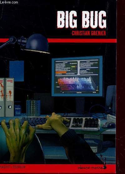 BIG BUG / COLLECTION "HEURE NOIRE". | Immagine principale