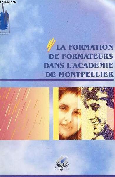 LA FORMATION DE FORMATEURS DANS L'ACADEMIE DE MONTPELLIER. | Immagine principale